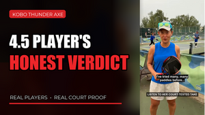 Fion shares what an experienced tournament player noticed after testing the KOBO Thunder AXE on court.